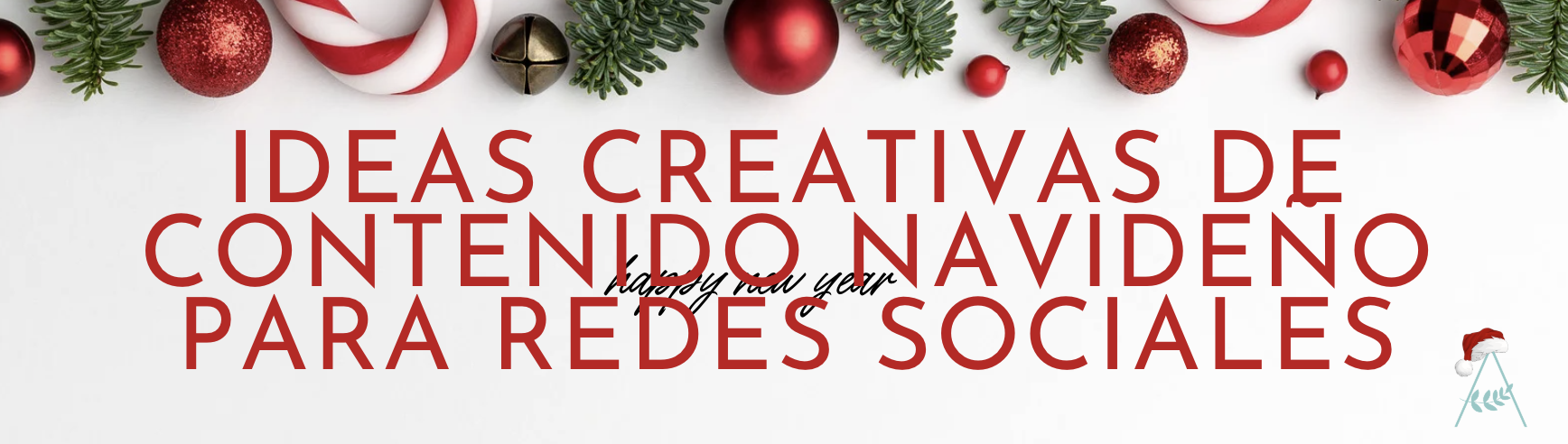 Ideas Creativas de Contenido Navideño para Redes Sociales